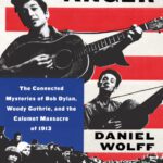 خرید و دانلود نسخه کامل کتاب Grown-Up Anger The Connected Mysteries Of Bob Dylan Woody Guthrie