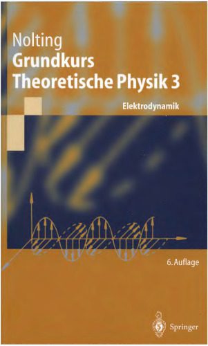 خرید و دانلود نسخه کامل کتاب Grundkurs Theoretische Physik 3-Elektrodynamik_68bf48e1d81d8.jpeg خرید و دانلود نسخه کامل کتاب Grundkurs Theoretische Physik 3-Elektrodynamik