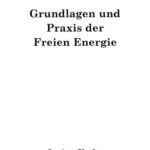 خرید و دانلود نسخه کامل کتاب Grundlagen und Praxis der Freien Energie