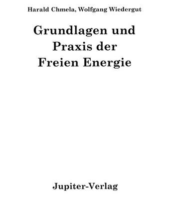 خرید و دانلود نسخه کامل کتاب Grundlagen und Praxis der Freien Energie