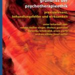 خرید و دانلود نسخه کامل کتاب Grundriss der Psychotherapieethik: Praxisrelevanz, Behandlungsfehler und Wirksamkeit (German Edition)