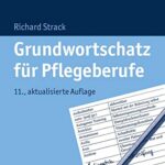 خرید و دانلود نسخه کامل کتاب Grundwortschatz für Pflegeberufe