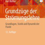 خرید و دانلود نسخه کامل کتاب Grundzüge der Strömungslehre: Grundlagen, Statik und Dynamik der Fluide