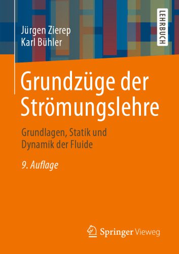 خرید و دانلود نسخه کامل کتاب Grundzüge der Strömungslehre: Grundlagen, Statik und Dynamik der Fluide_68bd626e941e3.jpeg خرید و دانلود نسخه کامل کتاب Grundzüge der Strömungslehre: Grundlagen, Statik und Dynamik der Fluide