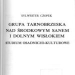 خرید و دانلود نسخه کامل کتاب Grupa tarnobrzeska nad środkowym Sanem i Dolnym Wisłokiem : studium osadniczo-kulturowe