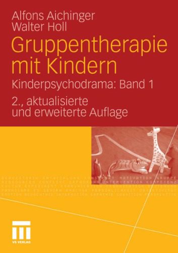 خرید و دانلود نسخه کامل کتاب Gruppentherapie mit Kindern: Kinderpsychodrama: Band 1, 2. Auflage_68bbb97ec572f.jpeg خرید و دانلود نسخه کامل کتاب Gruppentherapie mit Kindern: Kinderpsychodrama: Band 1, 2. Auflage