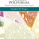 خرید و دانلود نسخه کامل کتاب Guía de bolsillo de la teoría polivagal: El poder transformador de sentirse seguro (Spanish Edition) –  +  pdf