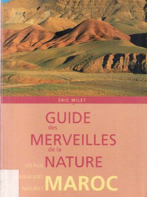 خرید و دانلود نسخه کامل کتاب Guide des merveilles de la nature : Maroc