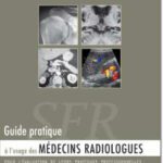 خرید و دانلود نسخه کامل کتاب Guide pratique à l’usage des médecins radiologues pour l’évaluation de leurs pratiques professionnelles