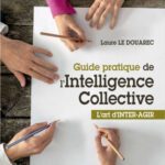 خرید و دانلود نسخه کامل کتاب Guide pratique de l’intelligence collective