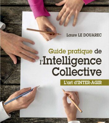 خرید و دانلود نسخه کامل کتاب Guide pratique de l’intelligence collective