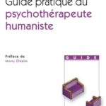 خرید و دانلود نسخه کامل کتاب Guide pratique du psychotherapeute humaniste