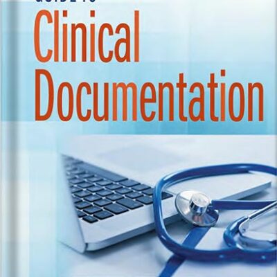 خرید و دانلود نسخه کامل کتاب Guide to Clinical Documentation by Debra D Sullivan