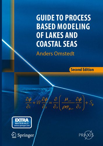 خرید و دانلود نسخه کامل کتاب Guide to Process Based Modeling of Lakes and Coastal Seas_68c072ee50ee8.jpeg خرید و دانلود نسخه کامل کتاب Guide to Process Based Modeling of Lakes and Coastal Seas