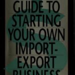 خرید و دانلود نسخه کامل کتاب Guide to Starting Your Own Import/Export Business