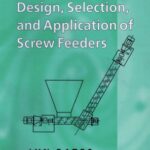 خرید و دانلود نسخه کامل کتاب Guide to the design, selection, and application of screw feeders