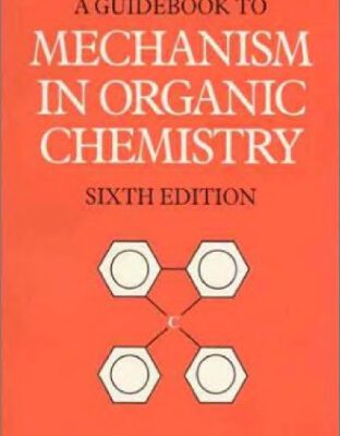 خرید و دانلود نسخه کامل کتاب Guidebook to Mechanism in Organic Chemistry
