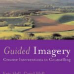 خرید و دانلود نسخه کامل کتاب Guided Imagery: Creative Interventions in Counselling & Psychotherapy
