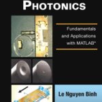 خرید و دانلود نسخه کامل کتاب Guided Wave Photonics : Fundamentals and Applications with MATLAB®