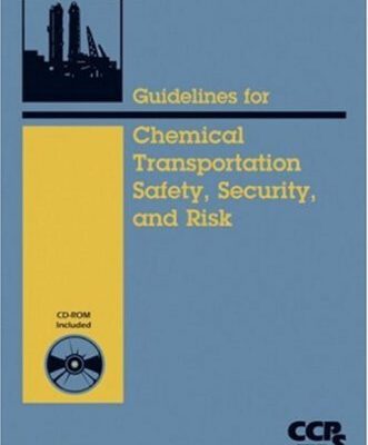 خرید و دانلود نسخه کامل کتاب Guidelines for Chemical Transportation Safety, Security, and Risk Management