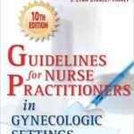 خرید و دانلود نسخه کامل کتاب Guidelines for Nurse Practitioners in Gynecologic Settings, Tenth Edition – Original PDF