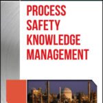 خرید و دانلود نسخه کامل کتاب Guidelines for Process Safety Knowledge Management – Orginal Pdf