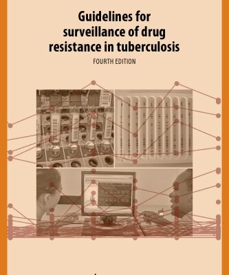 خرید و دانلود نسخه کامل کتاب Guidelines for Surveillance of Drug Resistance in Tuberculosis , 4th ed.