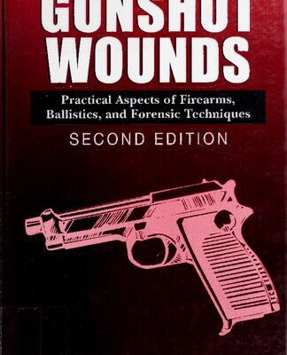 خرید و دانلود نسخه کامل کتاب Gunshot Wounds