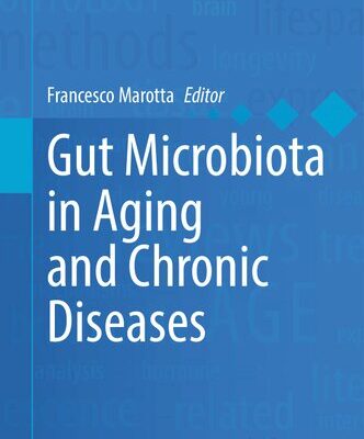 خرید و دانلود نسخه کامل کتاب Gut Microbiota in Aging and Chronic Diseases