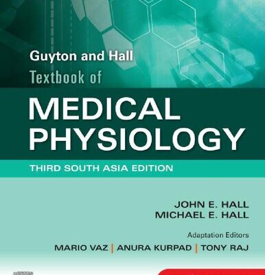 خرید و دانلود نسخه کامل کتاب Guyton & Hall Textbook of Medical Physiology: Third South Asia Edition