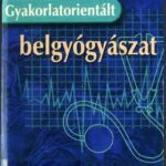 خرید و دانلود نسخه کامل کتاب Gyakorlatorientált belgyógyászat