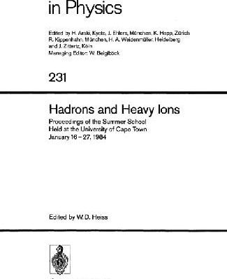 خرید و دانلود نسخه کامل کتاب Hadrons and Heavy Ions