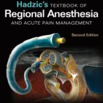 خرید و دانلود نسخه کامل کتاب Hadzic’s Textbook of Regional Anesthesia and Acute Pain Management