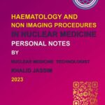 خرید و دانلود نسخه کامل کتاب Haematology and non imaging procedures in nuclear medicine by khalid jassim