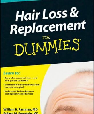 خرید و دانلود نسخه کامل کتاب Hair Loss and Replacement For Dummies (For Dummies (Health & Fitness))