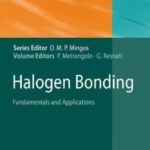 خرید و دانلود نسخه کامل کتاب Halogen Bonding: Fundamentals and Applications