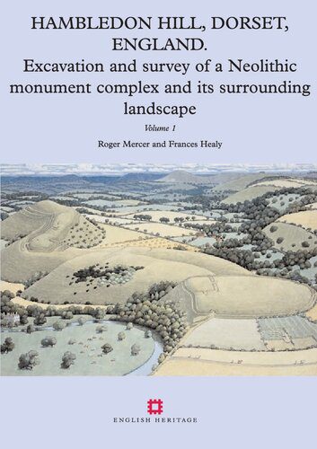 خرید و دانلود نسخه کامل کتاب Hambledon Hill, Dorset, England: Excavation and Survey of a Neolithic Monument Complex and Its Surrounding Landscape. Vol. 1-2_68c519503c0d1.jpeg خرید و دانلود نسخه کامل کتاب Hambledon Hill, Dorset, England: Excavation and Survey of a Neolithic Monument Complex and Its Surrounding Landscape. Vol. 1-2