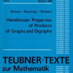خرید و دانلود نسخه کامل کتاب Hamiltonian Properties of Products of Graphs and Digraphs