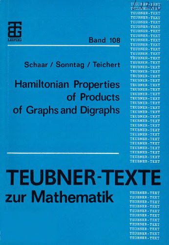 خرید و دانلود نسخه کامل کتاب Hamiltonian Properties of Products of Graphs and Digraphs_68b4c8dd56a15.jpeg خرید و دانلود نسخه کامل کتاب Hamiltonian Properties of Products of Graphs and Digraphs