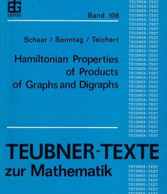 خرید و دانلود نسخه کامل کتاب Hamiltonian properties of products of graphs and digraphs