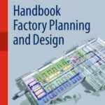 خرید و دانلود نسخه کامل کتاب Handbook Factory Planning And Design