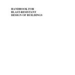خرید و دانلود نسخه کامل کتاب Handbook for Blast Resistant Design of Buildings