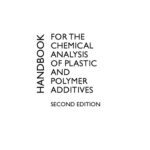 خرید و دانلود نسخه کامل کتاب Handbook for the Chemical Analysis of Plastic and Polymer Additives