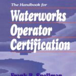 خرید و دانلود نسخه کامل کتاب Handbook for Waterworks Operator Certification: Intermediate Level, Volume II