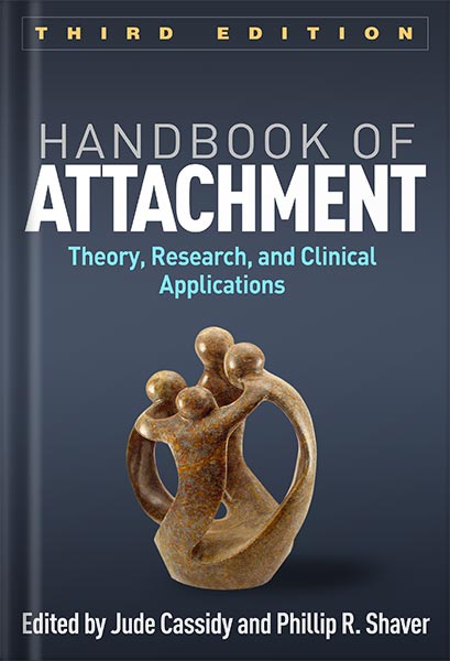 خرید و دانلود نسخه کامل کتاب Handbook of Attachment, Third Edition: Theory, Research, and Clinical Applications 3rd Edition by Jude Cassidy_68c05cbeb6548.jpeg خرید و دانلود نسخه کامل کتاب Handbook of Attachment, Third Edition: Theory, Research, and Clinical Applications 3rd Edition by Jude Cassidy