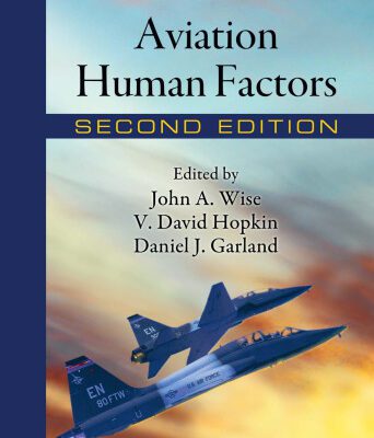 خرید و دانلود نسخه کامل کتاب Handbook of Aviation Human Factors, Second Edition (Human Factors in Transportation)