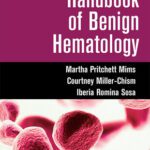 خرید و دانلود نسخه کامل کتاب Handbook of Benign Hematology