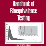 خرید و دانلود نسخه کامل کتاب Handbook of Bioequivalence Testing (Drugs and the Pharmaceutical Sciences)