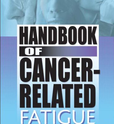 خرید و دانلود نسخه کامل کتاب Handbook of Cancer-Related Fatigue (Haworth Research Series on Malaise, Fatigue, and Debilitatio) (Haworth Research Series on Malaise, Fatigue, and Debilitatio)