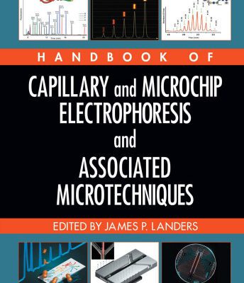 خرید و دانلود نسخه کامل کتاب Handbook of Capillary and Microchip Electrophoresis and Associated Microtechniques